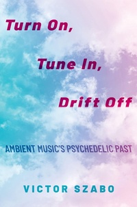 Abbildung von: Turn On, Tune In, Drift Off - OUP eBook