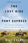 Cover: The Last Ride of the Pony Express - Little, Brown and Company