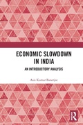 Cover: Economic Slowdown in India - Routledge India