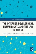 Cover: The Internet, Development, Human Rights and the Law in Africa - Routledge