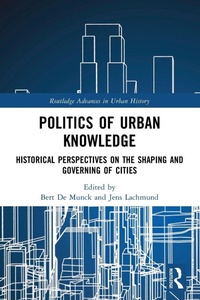 Enlarge image Cover: Politics of Urban Knowledge - Routledge