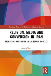 Abbildung von: Religion, Media and Conversion in Iran - Routledge