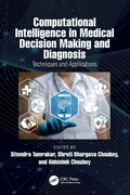 Cover: Computational Intelligence in Medical Decision Making and Diagnosis - CRC Press
