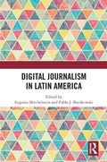 Cover: Digital Journalism in Latin America - Routledge