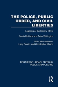 Abbildung von: The Police, Public Order, and Civil Liberties - Routledge