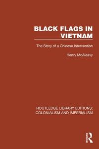 Abbildung von: Black Flags in Vietnam - Routledge