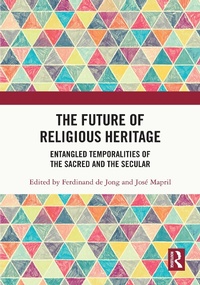 Abbildung von: The Future of Religious Heritage - Routledge