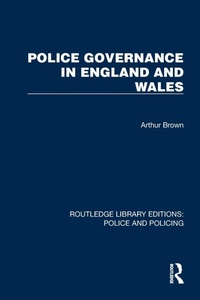 Abbildung von: Police Governance in England and Wales - Routledge