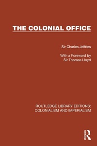 Enlarge image Cover: The Colonial Office - Routledge