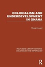 Cover: Colonialism and Underdevelopment in Ghana - Routledge