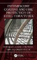 Cover: Intumescent Coating and Fire Protection of Steel Structures - CRC Press