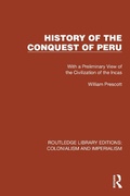 Bild: History of the Conquest of Peru - Routledge