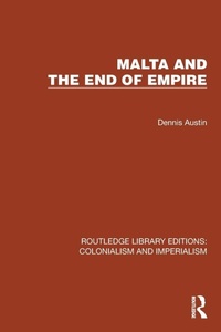 Enlarge image Cover: Malta and the End of Empire - Routledge