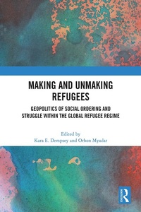 Abbildung von: Making and Unmaking Refugees - Routledge