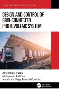 Enlarge image Cover: Design and Control of Grid-Connected Photovoltaic System - CRC Press