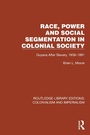 Cover: Race, Power and Social Segmentation in Colonial Society - Routledge