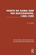 Bild: Vasco da Gama and his Successors, 1460-1580 - Routledge