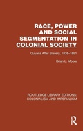 Cover: Race, Power and Social Segmentation in Colonial Society - Routledge