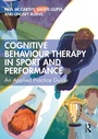 Cover: Cognitive Behaviour Therapy in Sport and Performance - Routledge