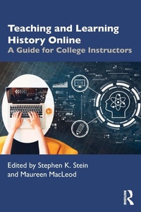 Enlarge image Cover: Teaching and Learning History Online - Routledge