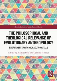 Abbildung von: The Philosophical and Theological Relevance of Evolutionary Anthropology - Routledge