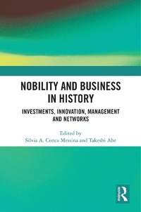 Abbildung von: Nobility and Business in History - Routledge
