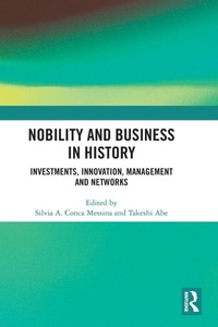 Enlarge image Cover: Nobility and Business in History - Routledge
