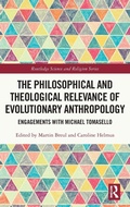 Cover: The Philosophical and Theological Relevance of Evolutionary Anthropology - Routledge