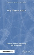 Cover: Tidy Finance with R - Chapman & Hall/CRC
