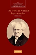 Cover: Schopenhauer: The World as Will and Representation: Volume 2 - Cambridge University Press