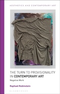 Cover: The Turn to Provisionality in Contemporary Art - Bloomsbury Academic