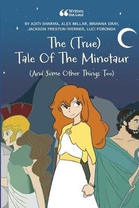 Enlarge image Cover: The (True) Tale Of The Minotaur - Lulu.com