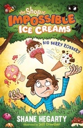 Cover: The Shop of Impossible Ice Creams: Big Berry Robbery - Hodder Children's Books