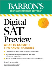 Enlarge image Cover: Digital SAT Preview: What to Expect + Tips and Strategies - Barrons Educational Services