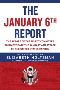 Enlarge image Cover: The January 6th Report - Skyhorse Publishing