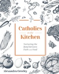 Cover: Catholics in the Kitchen - TAN Books