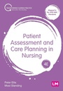 Cover: Patient Assessment and Care Planning in Nursing - SAGE Publications Ltd
