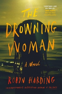 Enlarge image Cover: The Drowning Woman - Grand Central Publishing