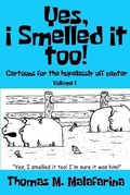 Cover: Yes, I Smelled It Too! Volume 1 - Blood Moon Comics