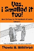 Cover: Yes, I Smelled It Too! Volume 2 - Blood Moon Comics