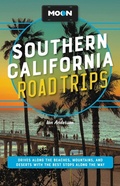 Cover: Moon Southern California Road Trips - Moon Travel