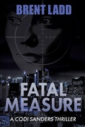 Cover: Fatal Measure - Morgan James Publishing llc