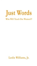 Cover: Just Words - Cadmus Publishing