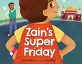 Cover: Zain's Super Friday - Lee & Low Books