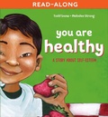 Cover: You Are Healthy - Sequoia Kids Media