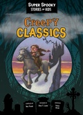 Cover: Creepy Classics - Sequoia Kids Media