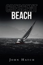 Cover: Crescent Beach - Xlibris Us