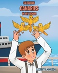 Cover: Catching Canaries in my Room - Covenant Books, Inc.