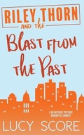 Cover: Riley Thorn and the Blast from the Past - Bloom Books