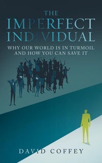 Enlarge image Cover: The Imperfect Individual - AuthorHouse UK